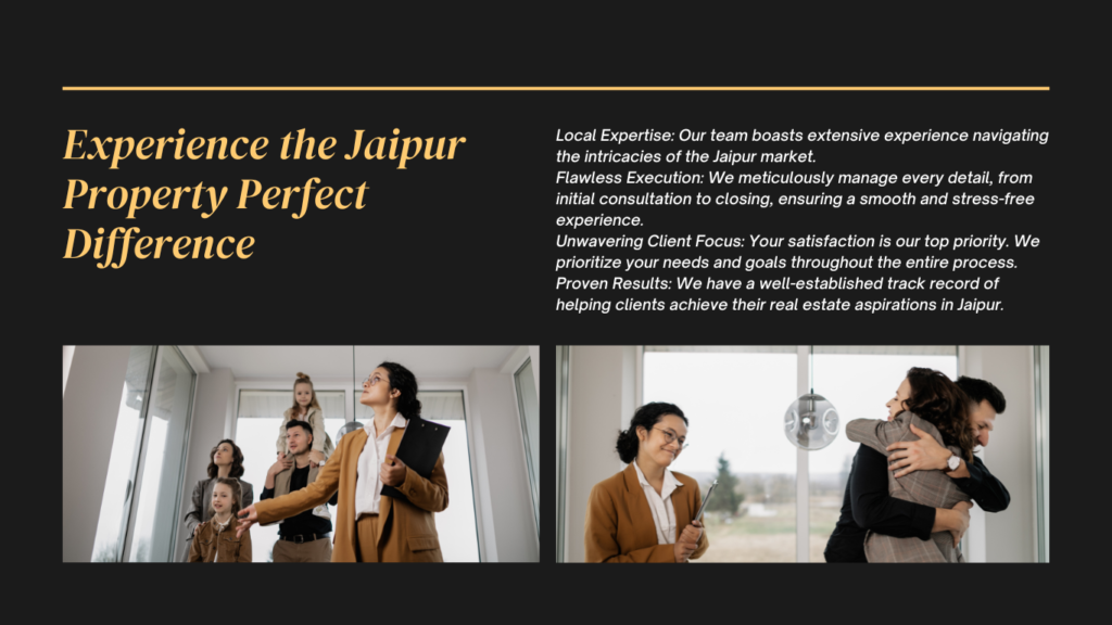 Family and professional services showcasing the Jaipur Property Perfect experience.